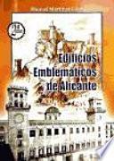 libro Edificios Emblemáticos De Alicante