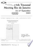 Thirteenth Triennial Meeting, Rio De Janiero, 22 27 September 2002, Preprints