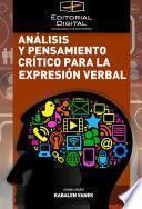 libro Análisis Y Pensamiento Crítico Para La Expresión Verbal