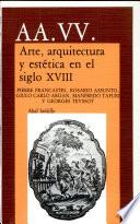 libro Arte, Arquitectura Y Estética En El Siglo Xviii