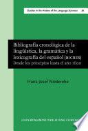 libro Bibliografía Cronológica De La Lingüística, La Gramática Y La Lexicografía Del Español (bicres)