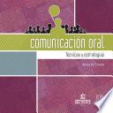 libro Comunicación Oral  Técnicas Y Estrategias