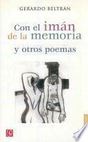 libro Con El Imán De La Memoria Y Otros Poemas