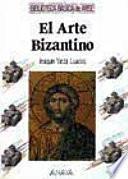El Arte Bizantino