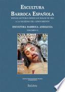 libro Escultura Barroca Española. Escultura Barroca Andaluza