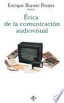 Etica De La Comunicación Audiovisual