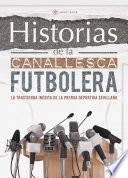 libro Historias De La Canallesca Futbolera