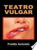 libro Teatro Vulgar