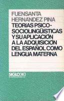 libro Teorías Psicosociolingüísticas Y Su Aplicación A La Adquisición Del Español Como Lengua Materna