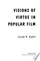 libro Visions Of Virtue In Popular Film