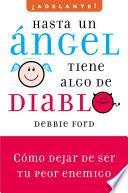 libro Hasta Un Angel Tiene Algo De Diablo