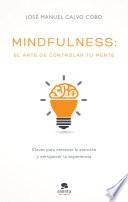 libro Mindfulness: El Arte De Controlar Tu Mente