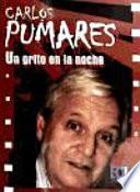 libro Carlos Pumares: Un Grito En La Noche
