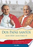 Dos Papas Santos Juan Xxiii   Juan Pablo Ii