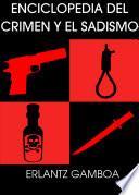 libro Enciclopedia Del Crimen Y El Sadismo