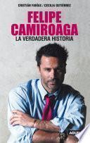 libro Felipe Camiroaga. La Verdadera Historia