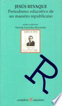 libro Periodismo Educativo De Un Maestro Republicano (1922 1936)