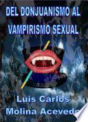 libro Del Donjuanismo Al Vampirismo Sexual