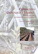 Patrimonio GeolÓgico Y Minero