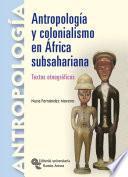 libro Antropología Y Colonialismo En África Subsahariana