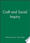 Craft And Social Inquiry