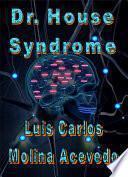 libro Dr. House Syndrome