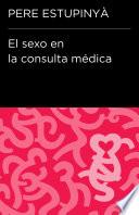 El Sexo En La Consulta Médica (endebate)