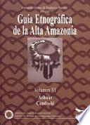 libro Guía Etnográfica De La Alta Amazonía. Volumen Vi