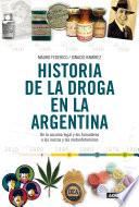 libro Historia De La Droga En La Argentina