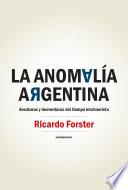 libro La Anomalía Argentina