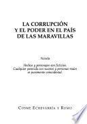libro La Corrupción Y El Poder En El País De Las Maravillas