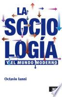 libro La Sociología Y El Mundo Moderno