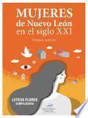 libro Mujeres De Nuevo León En El Siglo Xxi