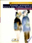 libro Pasado, Presente Y Futuro Del Trabajo Social