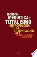 libro Sociedad Mediática Y Totalismo