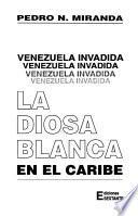 libro Venezuela Invadida