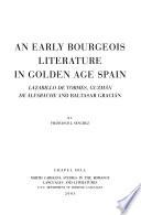 An Early Bourgeois Literature In Golden Age Spain