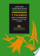 libro Compromisos Y Palabras Bajo El Franquismo. Recordando A Blas De Otero (1979 2009)