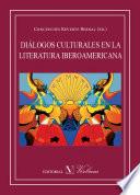 Diálogos Culturales En La Literatura Iberoamericana (2012)