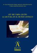 Est Hic Varia Lectio : La Lectura En El Mundo Antiguo.