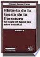 libro Historia De La Teoría De La Literatura: El Siglo Xx Hasta Los Años Setenta