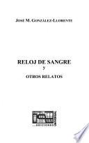 Reloj D Sangre Y Otros Relatos