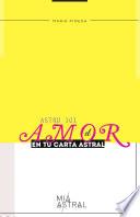 libro Astro 101: El Amor En Tu Carta Astral