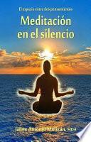 libro Meditación En El Silencio