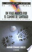 libro Un Viaje Mágico Por El Camino De Santiago