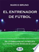 libro El Entrenador De Fútbol