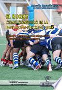 libro El Rugby Como Contenido En El Educación Física Escolar