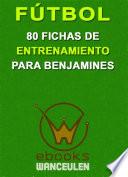 libro Fútbol: 80 Fichas De Entrenamiento Para Benjamines