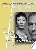 libro The Wall, The Weights And Pre Pilates Exercises