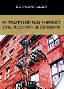 libro El Teatro De Sam Shepard En El Nueva York De Los Sesenta